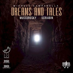 Mussorgsky & Scriabin - Dreams and Tales