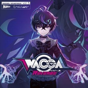 WACCA Reverse オリジナルサウンドトラック vol.5 (OST)