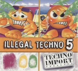 Illegal Techno 5