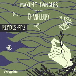Chanfleury Remixes EP Part 2 (EP)