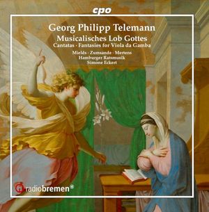 Musicalisches Lob Gottes: Cantatas • Fantasies for Viola da Gamba