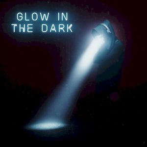 Glow in the Dark (Single)