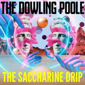 The Saccharine Drip (Single)