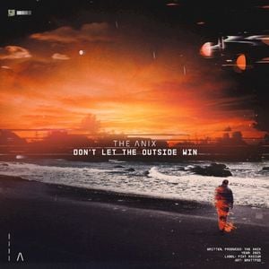 Don't Let the Outside Win (Single)