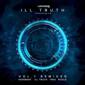 Ill Truth Presents: Vol. 1 Remixed