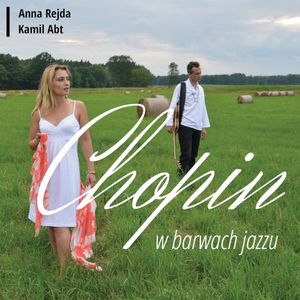 Chopin w Barwach Jazzu