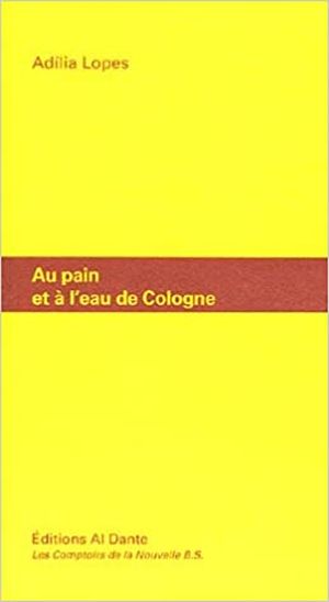 Au pain et à l'eau de cologne