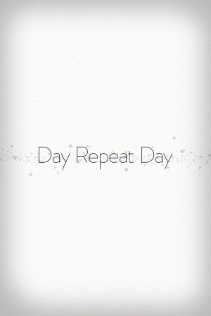 Day Repeat Day