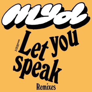 Let You Speak (Remixes) (EP)