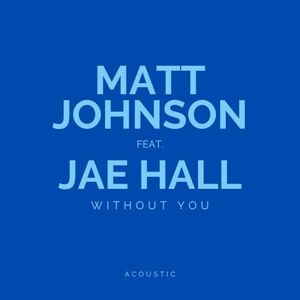 WITHOUT YOU (Single)