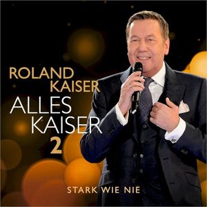 Alles Kaiser 2 (Stark wie nie)