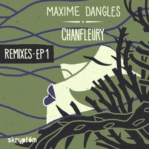 Chanfleury Remixes EP Part 1 (EP)
