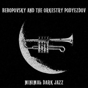 Minimal Dark Jazz (EP)