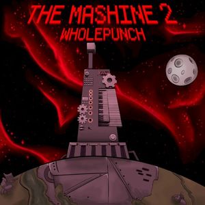 The Mashine 2