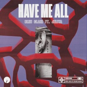 Have Me All (Single)