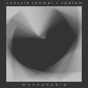 monophobia (Single)