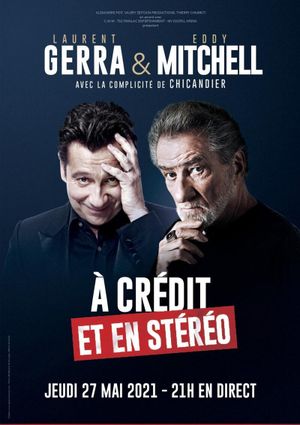 Laurent Gerra & Eddy Mitchell : À crédit et en stéréo