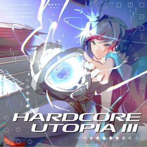 HARDCORE UTOPIA 3