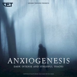 Anxiogenesis: Dark Intense and Stressful Tracks