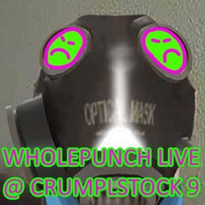 WholePunch Live at CrumplStock 9 (Live)