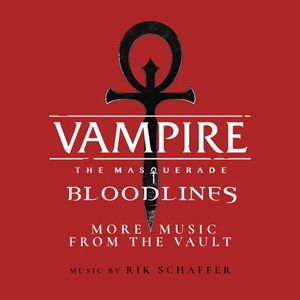 Vampire: The Masquerade - Bloodlines (More Music From the Vault) (OST)