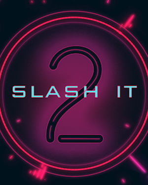 Slash It 2