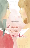 Couverture Si nous étions adultes..., tome 1