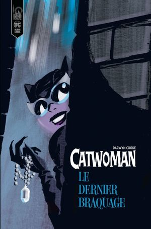 Catwoman : Le Dernier Braquage