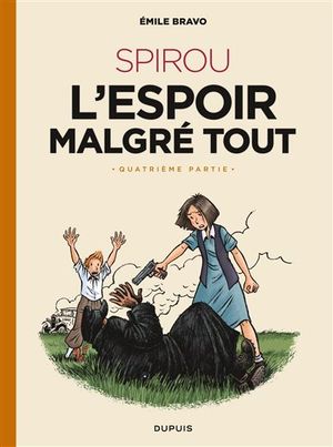 L'Espoir malgré tout, quatrième partie - Une aventure de Spirou et Fantasio, tome 20