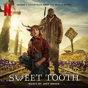 Sweet Tooth: Season 1 (Soundtrack from the Netflix Series) (OST)