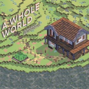 A Whole World (Single)