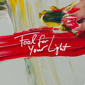 Fool For Your Light (Single)