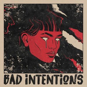BAD INTENTIONS (Single)