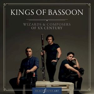 Kings of Bassoon: Wizards and Composers of XX Century