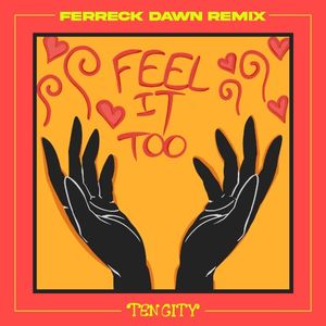 Feel It Too (Ferreck Dawn remix)