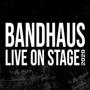 Bandhaus - Live on Stage 2020 (Live)