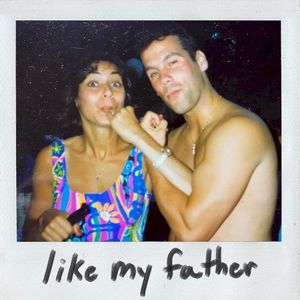 Like My Father (Single)