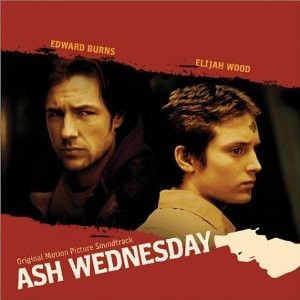 Ash Wednesday: Original Motion Picture Soundtrack (OST)