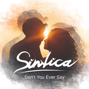 Don’t You Ever Say (Single)