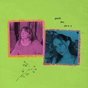 Push Me Away (Single)