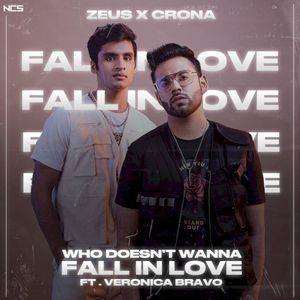 Who Doesn’t Wanna Fall in Love (Single)