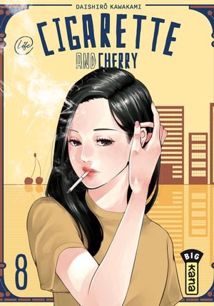 Cigarette & Cherry, tome 8