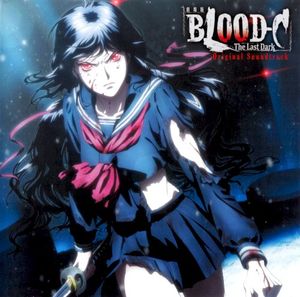 劇場版 BLOOD-C The Last Dark Original Soundtrack (OST)