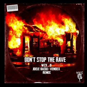 Don't Stop the Rave