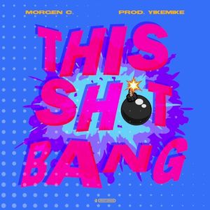 This Shit Bang (Single)