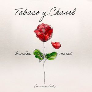 Tabaco y chanel (re-recorded) (Single)