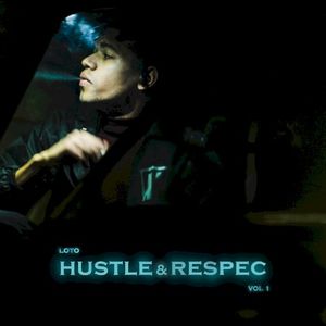 Hustle & Respec, Vol. 1