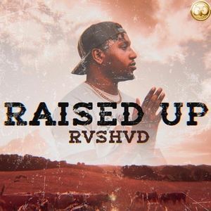 Raised Up (Single)