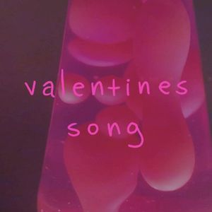 Valentines Song (Single)