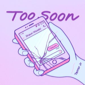 Too Soon (Single)